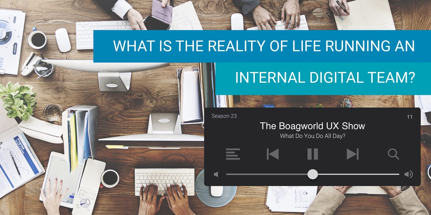 What Is the Reality of Life Running an Internal Digital Team? 1