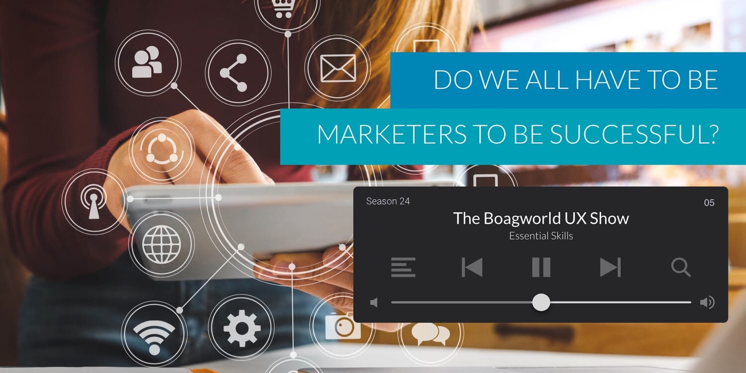 Do We All Have to Be Marketers to Be Successful? 1