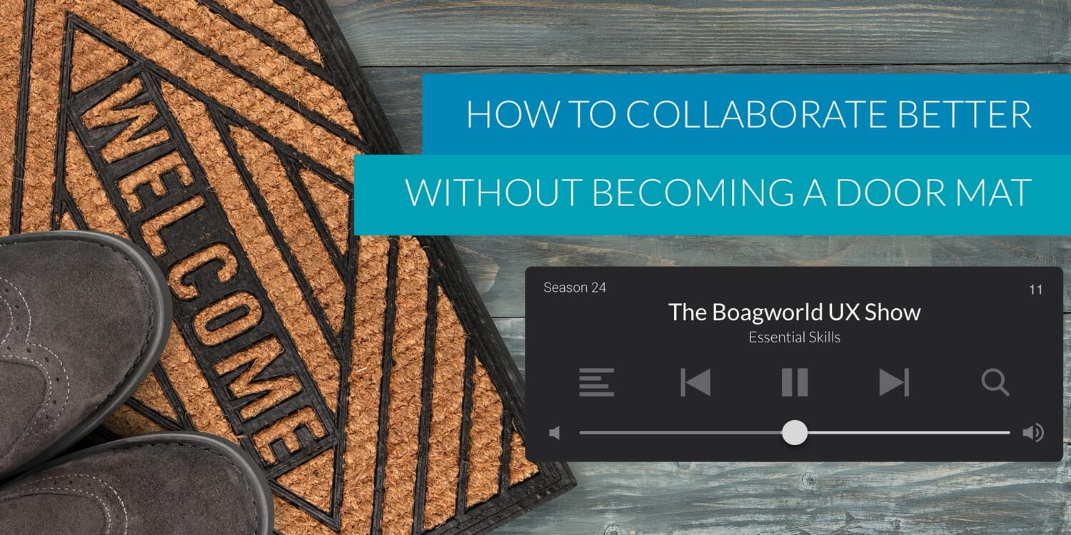 How to Collaborate Better without Becoming a Door Mat 1