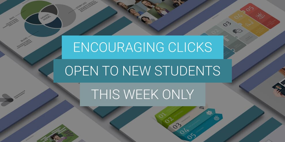 Encouraging Clicks open to new students this week only